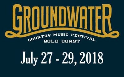 Don’t Miss Groundwater Country Music Festival 2018